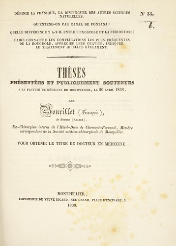 Th©·ses pr©♭sent©♭es et publiquement soutenues ©  la Facult©♭ de m©♭decine de Montpellier, le 20 avril 1838