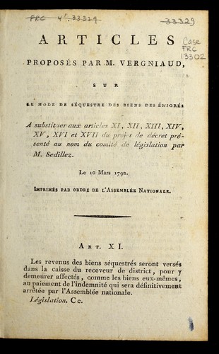 Articles, propose s par M. Vergniaud, sur le mode de se questre des biens des e migre s, a   substituer aux articles XI, XII, XIII, XIV, XV, XVI et XVII du projet de de cret pre sente , au nom du Comite  de le gislation, par M. Sedillez