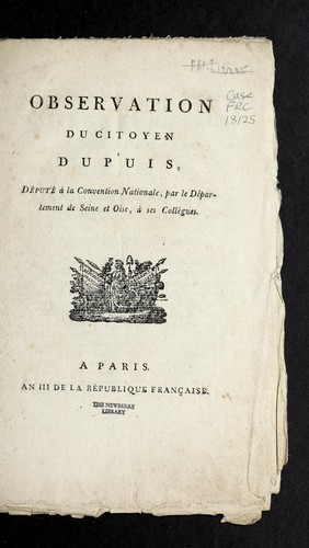 Observation du citoyen Dupuis, de pute  a   la Convention nationale, par le de partement de Seine et Oise, a   ses colle  gues