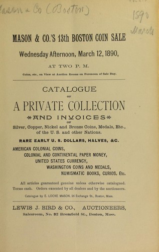 Catalogue of a private collection and invoices of silver, copper, nickel and bronze coins, medals, etc., of the U. S. and other nations