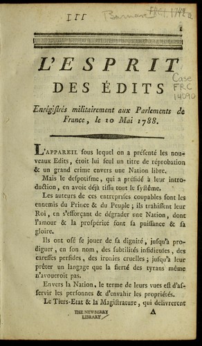 L'Esprit des e dits, enregistre s militairement au Parlement de France, le 10 mai 1788