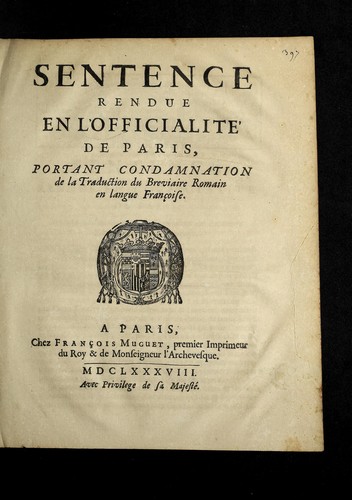 Sentence rendue en l'Officialite  de Paris, portant condamnation de la traduction du Breviaire romain en langue franc ʹois
