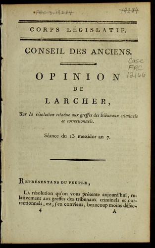 Opinion de Larcher, sur la re solution relative aux greffes des tribunaux criminels et correctionnels