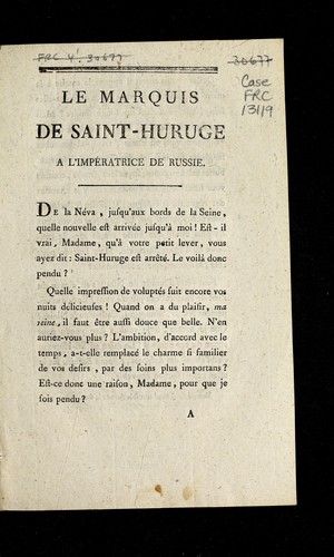 Le marquis de Saint-Huruge a l'impe ratrice de Russie