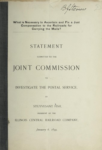 What is necessary to ascertain and fix a just compensation to the railroads for carrying the mails?