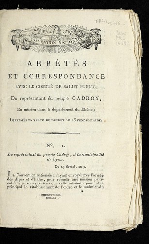 Arre te s et correspondance avec le Comite  de salut public du repre sentant du peuple Cadroy, en mission dans le de partement du Rho ne
