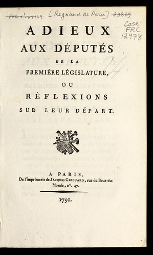 Adieux aux de pute s de la premie re le gislature, ou, Re flexions sur leur de part
