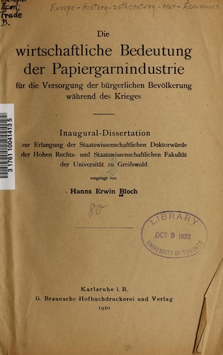 Die wirtschaftliche Bedeutung der Papiergarnindustrie fÃ¼r die Versorgung der bÃ¼rgerlichen BevÃ¶lkerung wÃ¤hrend des Krieges