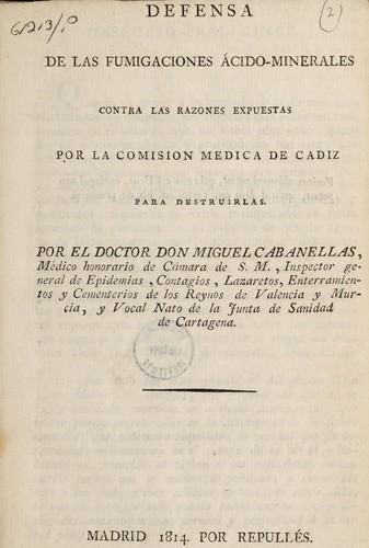 Defensa de las fumigaciones ácido-minerales contra las razones expuestas por la Comision Médica de Cádiz
