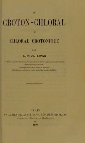 Du croton-chlora ou chloral crotonique