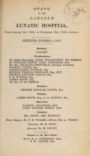 State of the Lincoln Lunatic Asylum, from January 1st, 1856, to December 31st, 1859, inclusive