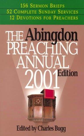 The Abingdon Preaching Annual 2001 (Abingdon Preaching Annual, 2001)