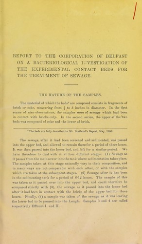 Report to the corporation of Belfast on a bacterial investigation of the experimental contact beds for the treatment of sewage
