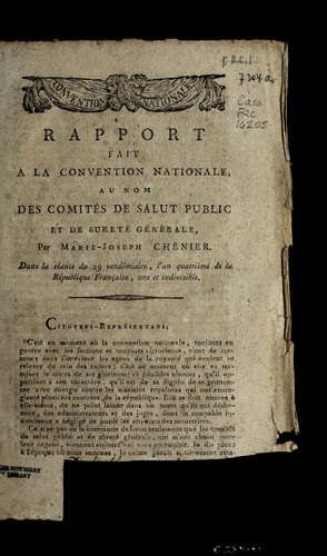 Rapport fait a la Convention nationale, au nom des Comite s de salut public et de su rete  ge ne rale, par Marie-Joseph Che nier
