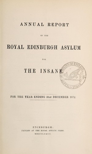 Annual report of the Royal Edinburgh Asylum for the insane