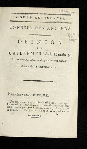 Opinion de Caillemer (de la Manche), sur la re solution relative a   l'emprunt de cent millions