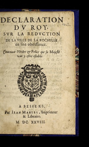Declaration du roy, sur la reduction de la ville de la Rochelle en son obeissance