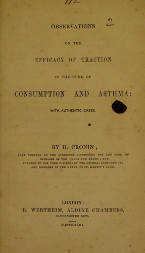 Observations on the efficacy of traction in the cure of consumption and asthma