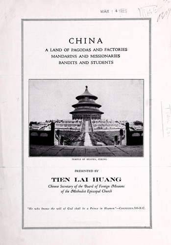 China, a land of pagodas and factories, mandarins and missionaries, bandits and students