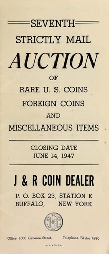Seventh strictly mail auction of rare U.S. coins, foriegn coins and miscellaneous items