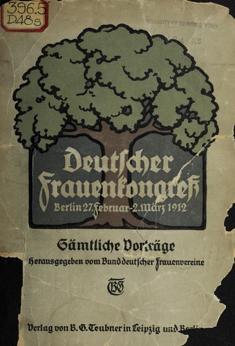 Der Deutsche Frauenkongress, Berlin, 27. Februar bis 2. Ma rz 1912