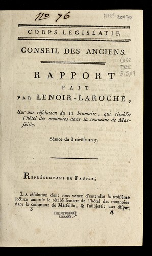 Rapport fait par Lenoir-Laroche sur une re solution du 11 brumaire qui re tablit l'ho tel des monnoies dans la commune de Marseille