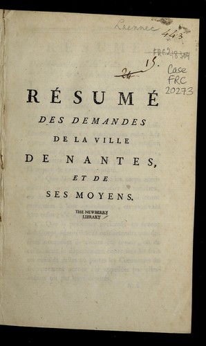 Re sume  des demandes de la ville de Nantes, et de ses moyens