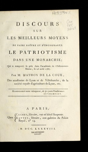 Discours sur les meilleurs moyens de faire nai tre et d'encourager le patriotisme dans une monarchie