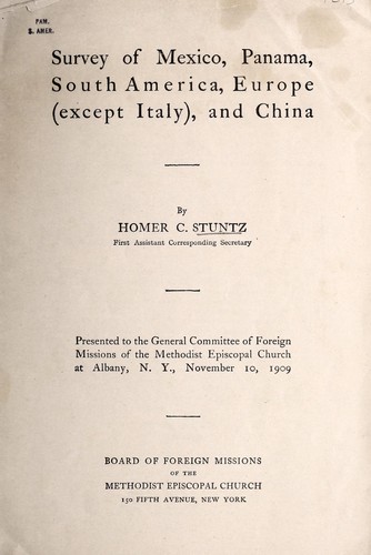 Survey of Mexico, Panama, South America, Europe (except Italy), and China