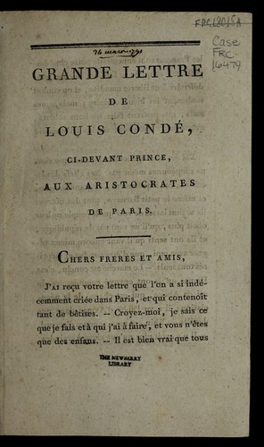 Grande lettre de Louis Conde , ci-devant prince, aux aristocrates de Paris