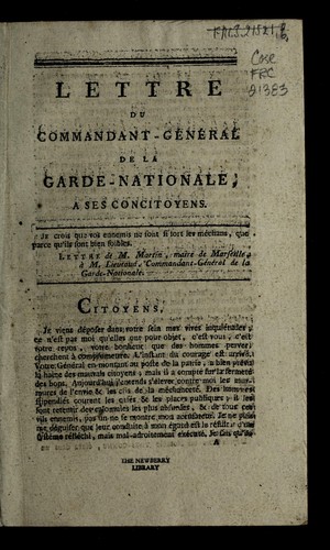 Lettre du commandant-ge ne ral de la Garde-nationale, a ses concitoyens