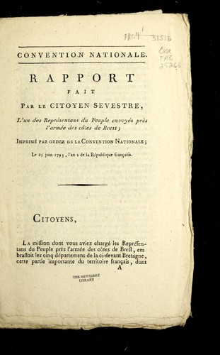 Rapport fait par le citoyen Sevestre, l'un des repre sentans du peuple envoye s pre  s l'arme e des co tes de Brest
