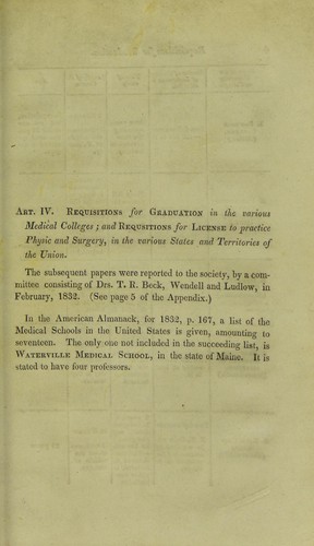 Requisitions for graduation in the various medical colleges; and requisitions for license to practice physic and surgery, in the various states and territories of the Union