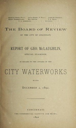 Report of Geo. McLaughlin, special examiner, in regard to the affairs of the city waterworks made December 2, 1892