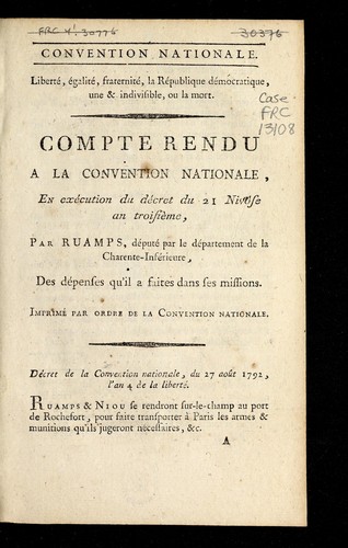 Compte rendu a la Convention nationale en exe cution du de cret du 21 nivo se an troisie  me, par Ruamps, de pute  par le de partement de la Charente-Infe rieure, des de penses qu'il a faites dans ses missions