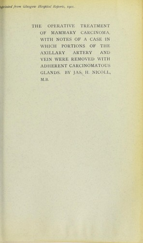 The operative treatment of mammary carcinoma, with notes of a case in which portions of the axillary artery and vein were removed with adherent carcinomatous glands