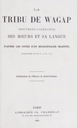 La tribu de Wagap (Nouvelle-Calédonie)