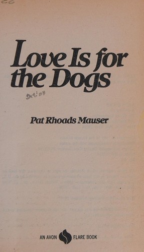 Love Is for the Dogs