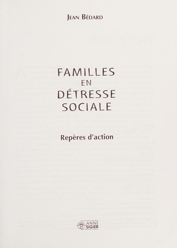 Familles en détresse sociale: Repères d'action