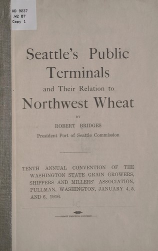 Seattle's public terminals and their relation to northwest wheat
