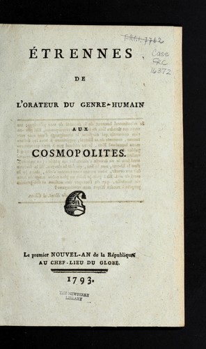 E trennes de l'orateur du genre-humain aux cosmopolites