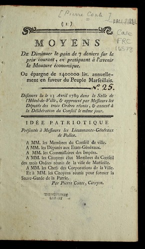 Moyens de diminuer le pain de 7 deniers sur le prix courant, en pratiquant a   l'avenir la mouture e conomique, ou e pargne de 1400000 liv. annuellement en faveur du peuple marseillais