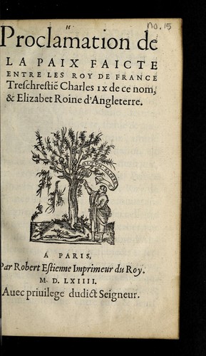 Proclamation de la paix faicte entre les Roy de France