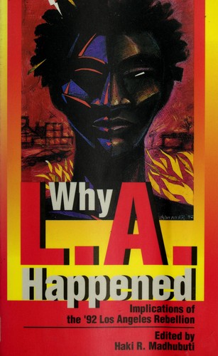 Why L.A. Happened