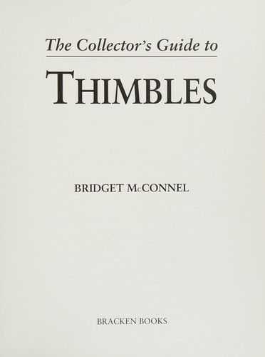 Collector S Guide to Thimbles