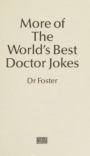 More of the World's Best Doctor Jokes