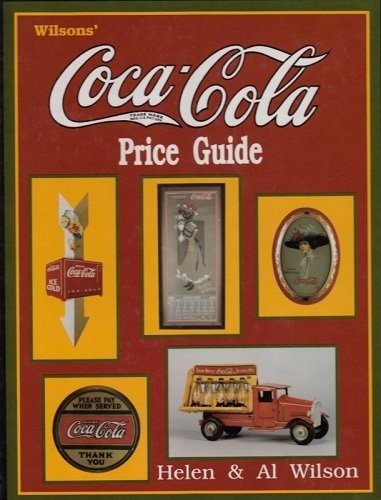 Wilson's Coca-Cola Price Guide