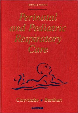 Perinatal and pediatric respiratory care