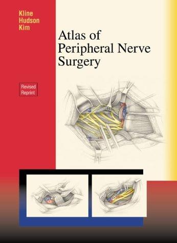 Atlas of Peripheral Nerve Surgery (Revised Reprint)