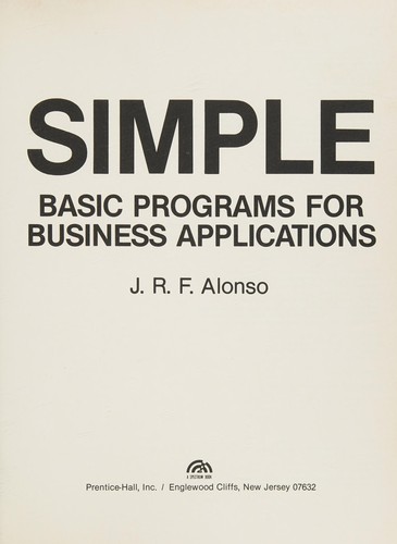 SIMPLE, BASIC programs for business applications